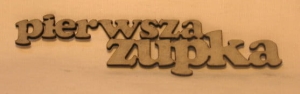 Napis PIERWSZA ZUPKA 9,7x2,5 cm