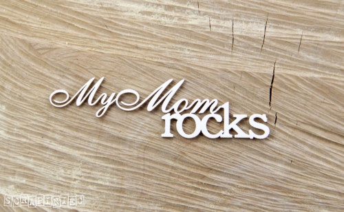 My mom rocks.jpg