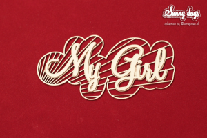 Sunny Days - My Girl napis