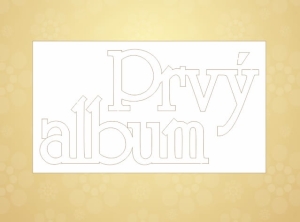Prvý album - napis