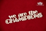 We are the CHAMPIONS napis