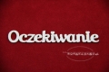Oczekiwanie prosta czcionka_wm_el_1.jpg