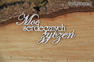 Moc serdecznych życzeń - napis