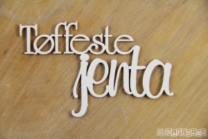 Tøffeste jenta - NO - napis