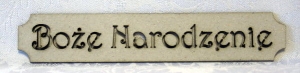 szyld BOŻE NARODZENIE 3x15 cm