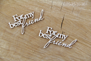 For my best friend 2x