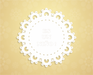 Decorative doily Es un niño