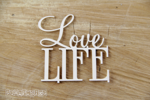 Love LIFE napis