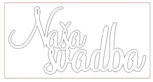 Naša svadba - napis łączony