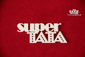 Super TATA napis