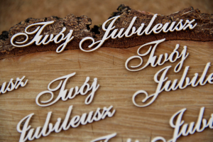 Twój Jubileusz zestaw 8 napisów
