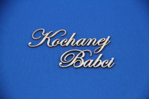 Kochanej Babci napis 11x2,5 cm