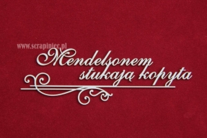 Mendelsonem stukają kopyta - napis