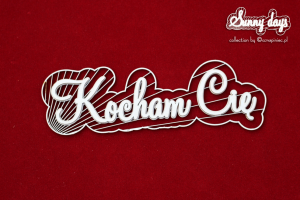 Sunny Days - Kocham Cię napis