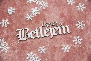 Dzisiaj w Betlejem 02 napis 