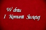W dniu I komunii Świętej napis