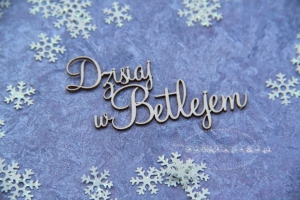 Dzisiaj w Betlejem 01 napis 